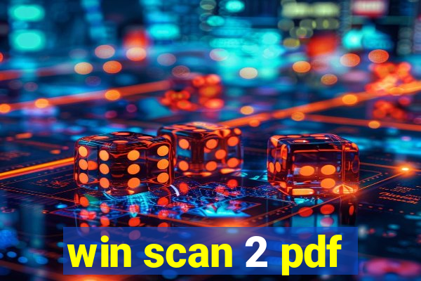 win scan 2 pdf